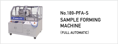 189-PFA-S SAMPLE FORMING MACHINE (FULL AUTOMATIC)