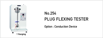 No.254 PLUG FLEXING TESTER