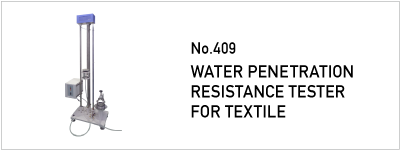 No.409 WATER PENETRATION RESISTANCE TESTER FOR TEXTILE